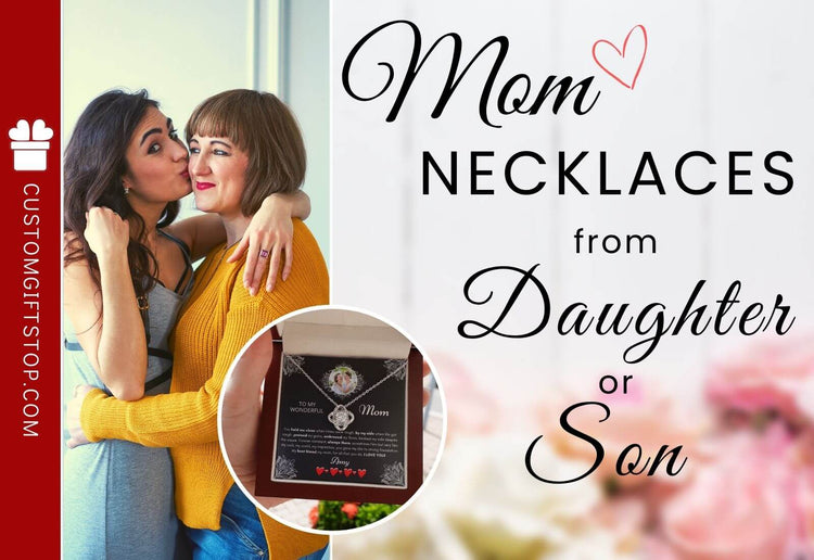 mom necklace from Daughter or Son Gift Ideas